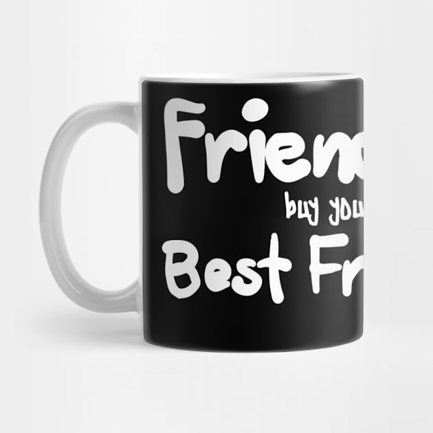 friends buy you a lunch. best friends eat your lunch by ERRAMSHOP